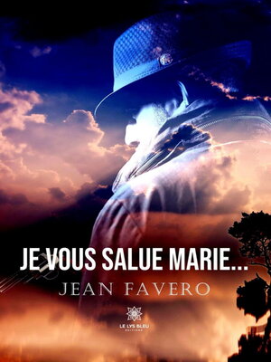 cover image of Je vous salue Marie...